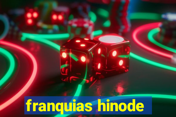 franquias hinode